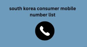 south korea consumer mobile number list