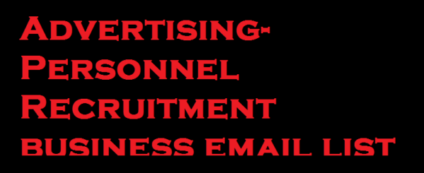 Advertising-Personnel Recruitment business Business Email Database