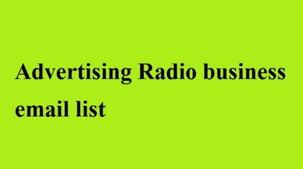 Advertising-Radio business Business Email Database