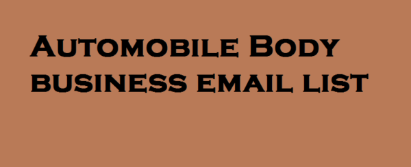 Automobile Body business Business Email Database