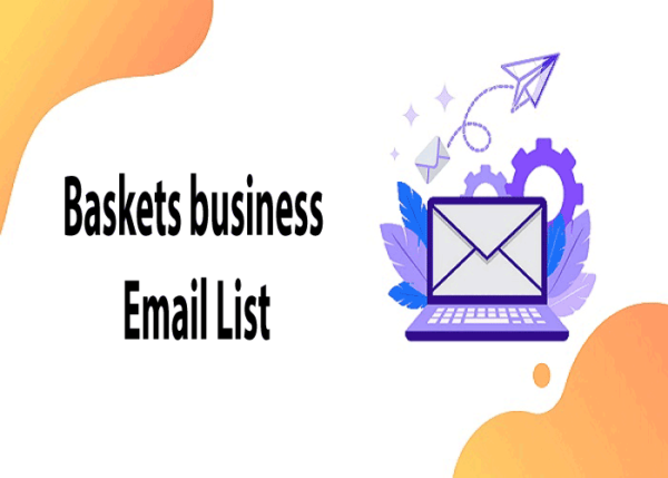 Baskets Business Business Email Database