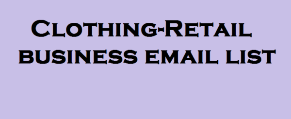 Clothing-Retail business Business Email Database