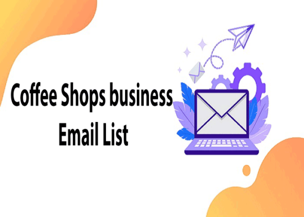 Coffee Shops Business Business Email Database