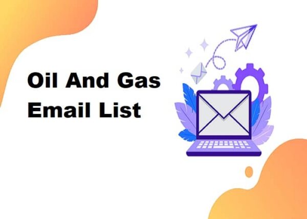 Oil And Gas Business Email Database