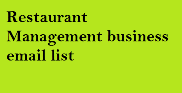 Restaurant Management business Business Email Database