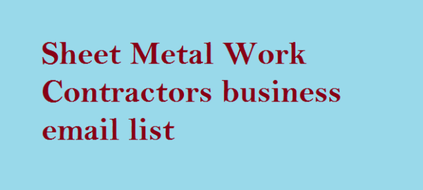 Sheet Metal Work Contractors business Business Email Database