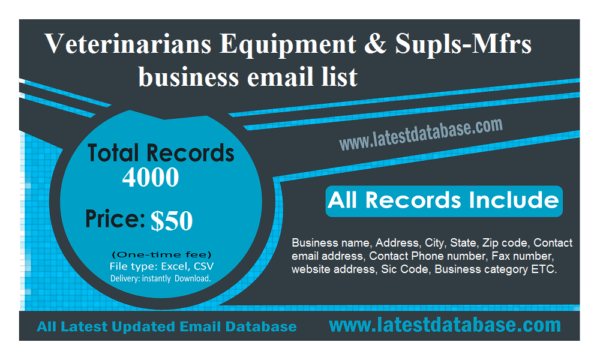 Veterinarians Equipment & Supls-Mfrs business Business Email Database